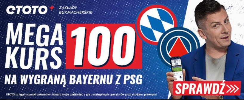 Kurs 100 00 Na Bayern Monachium PSG 08 03 W ETOTO