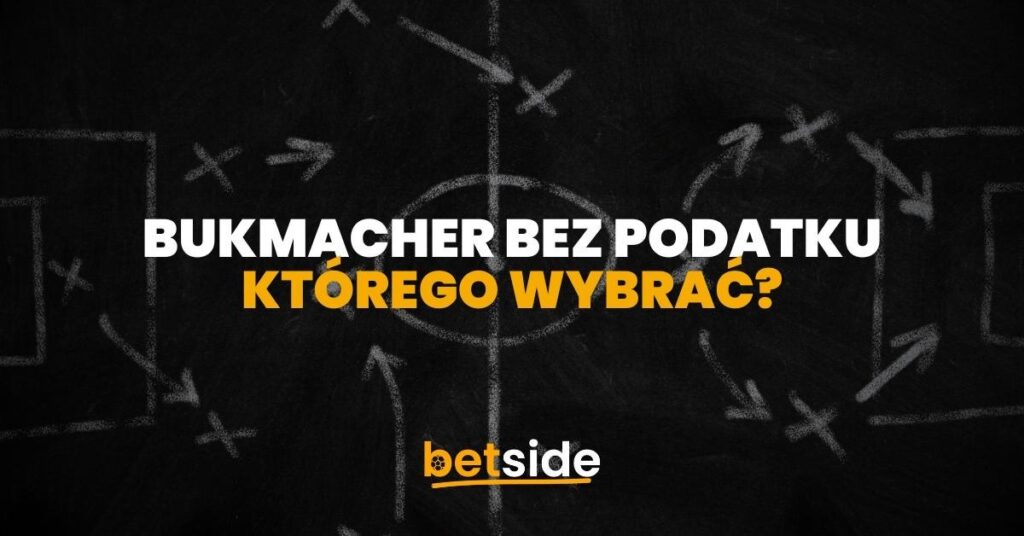 bukmacher bez podatku