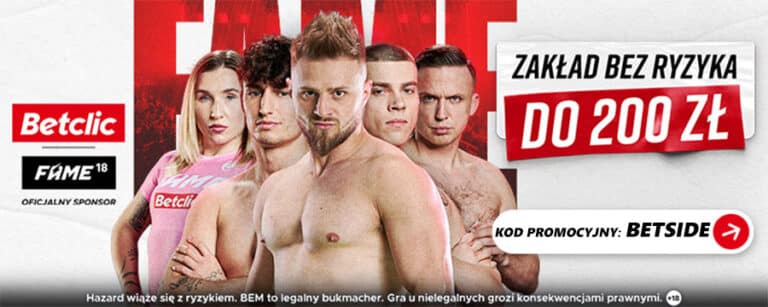 FAME MMA 18 kod promocyjny + bonus Betclic 200 zł
