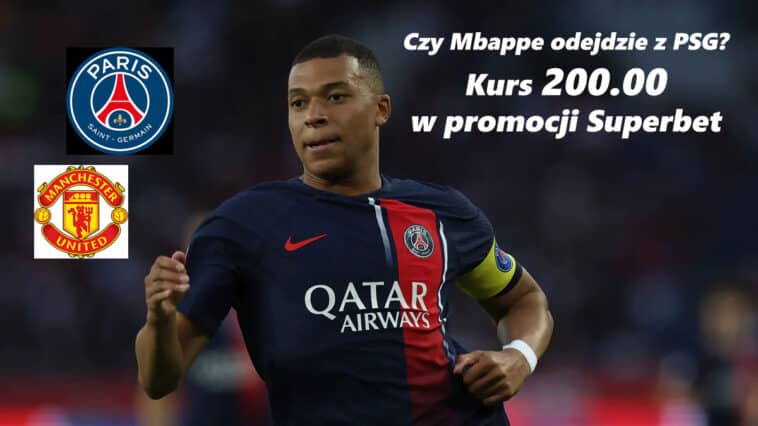 kurs 200 na odejscie mbappe