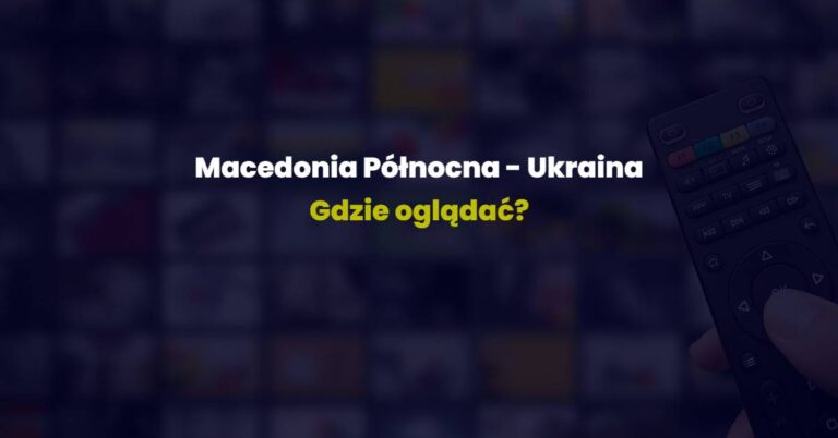 transmisje macedonia ukraina