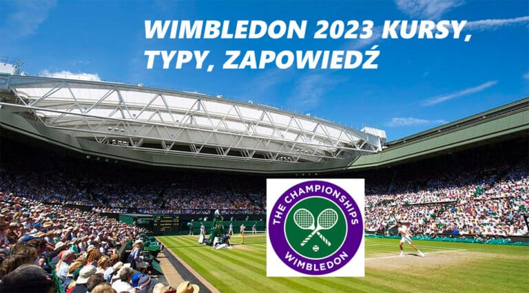 Wimbledon 2023 kursy, typy, zakłady bukmacherskie, bonusy