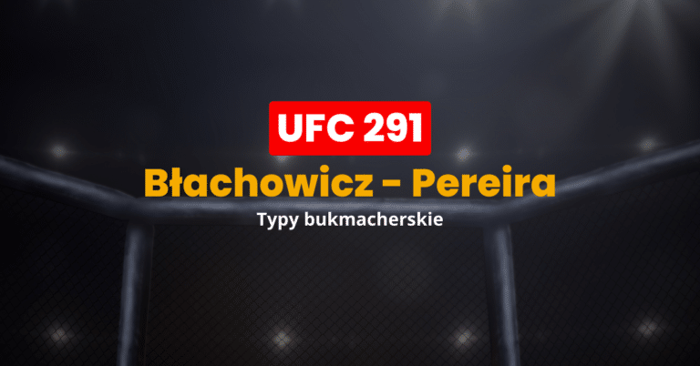 Błachowicz – Pereira UFC 291 typy, kursy | Gdzie obstawiać?