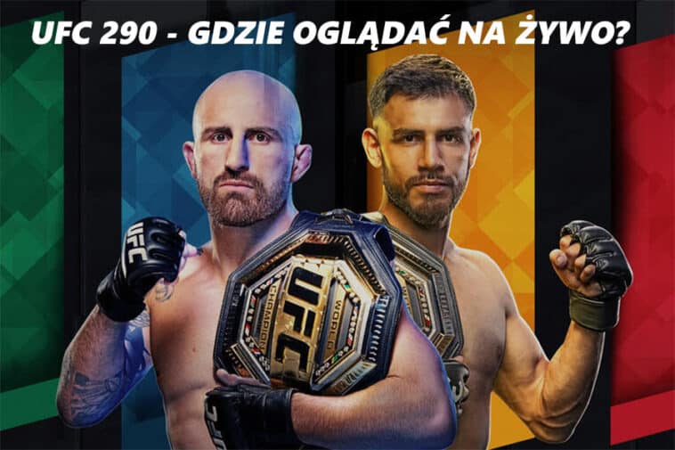 ufc 290 gdzie ogl