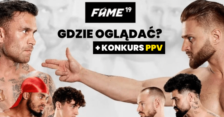 Dowiedz się, gdzie oglądać FAME MMA 19 za darmo!