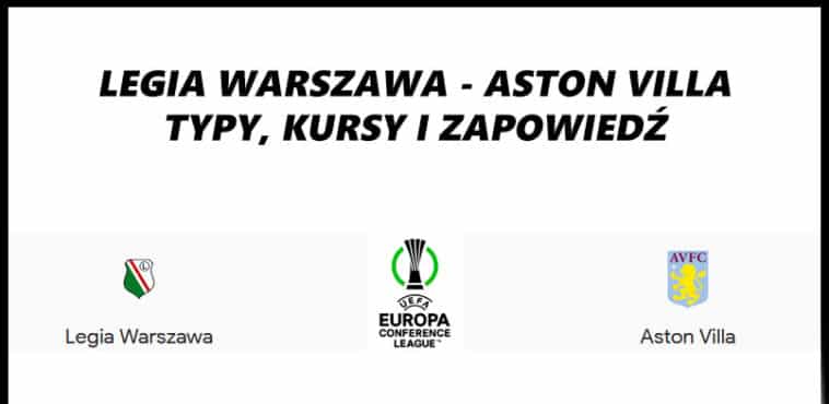 Legia Warszawa - Aston Villa typy, kursy