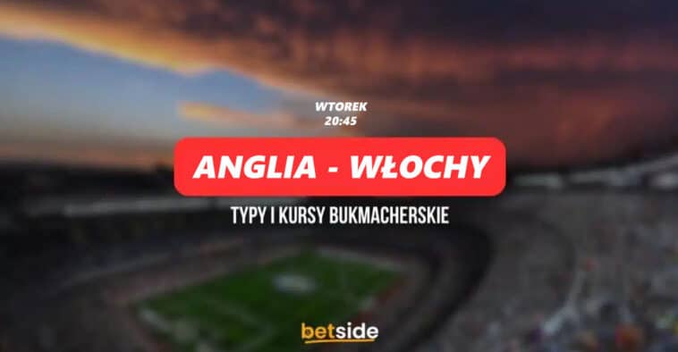 Anglia - Włochy typy, kursy, zapowiedź 17.10