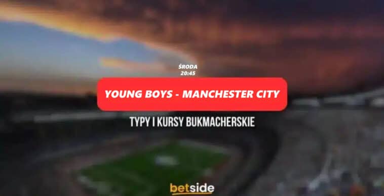 Young Boys - Manchester City typym
