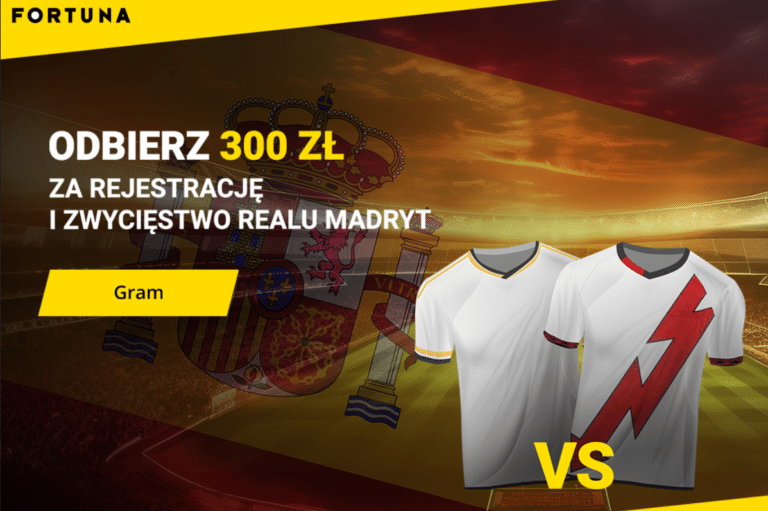 Real Madryt – Rayo Vallecano bonus 300 zł w promocji Fortuna (05.11)