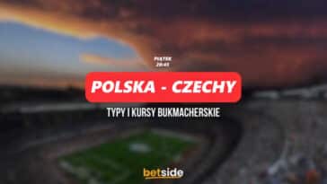 Polska - Czechy typy, kursy