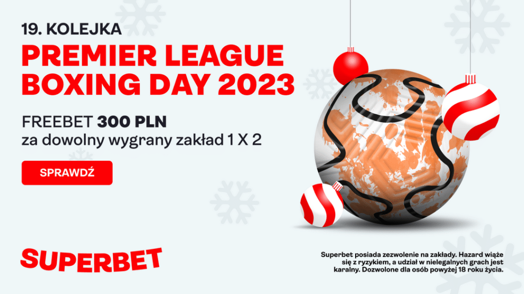 300 na boxing day w superbet