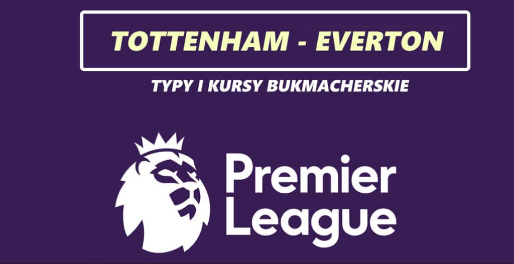 Tottenham - Everton typy
