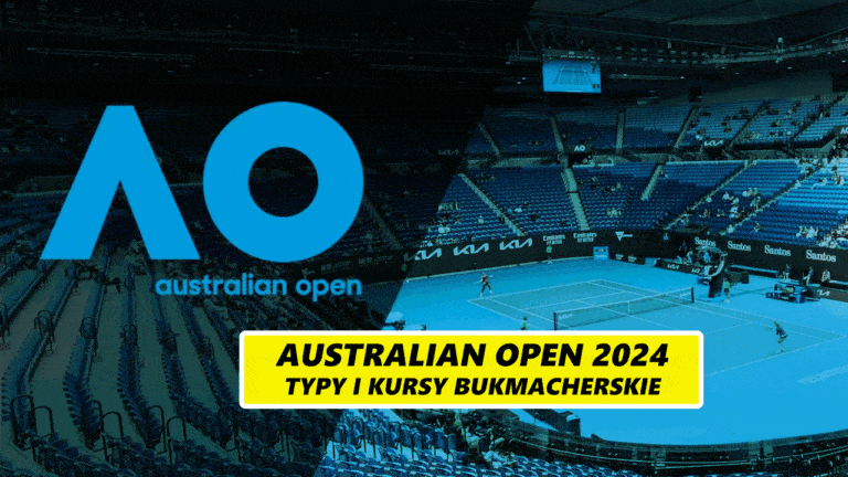 Australian Open 2024: Typy, kursy, zapowiedź