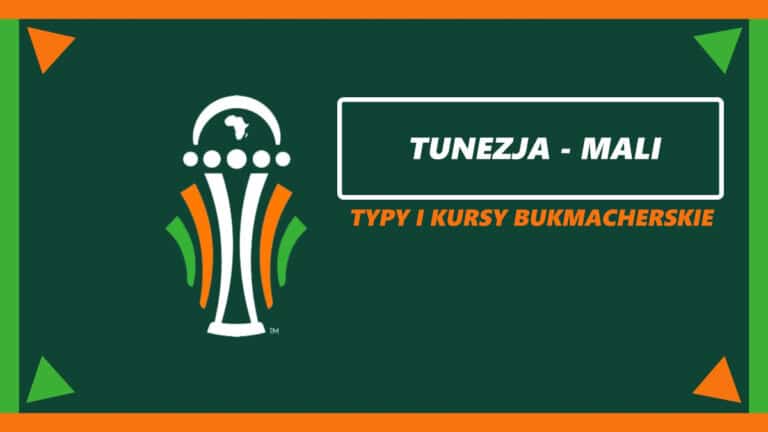 Tunezja – Mali: Typy, kursy, zapowiedź 20.01