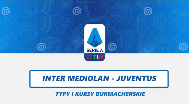 Inter – Juventus: typy, kursy, zapowiedź 04.02