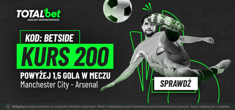 Man. City – Arsenal: kurs 200.00 w Totalbet (31.01)