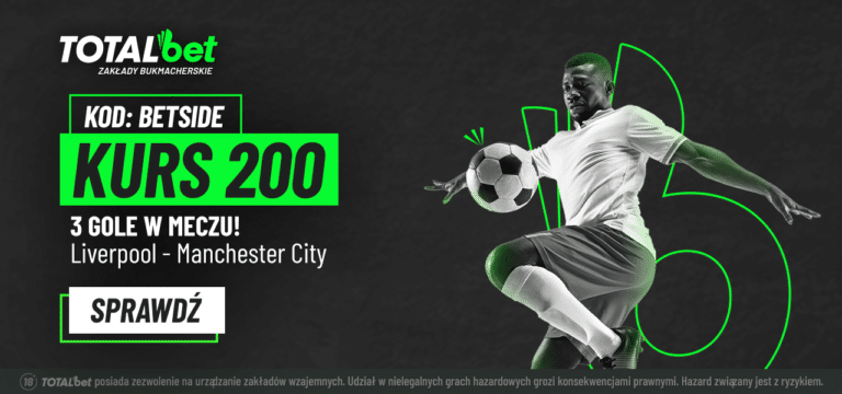 Liverpool – Manchester City: kurs 200.00 w Totalbet (10.03)