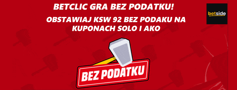 ksw 92 bez podatku betclic