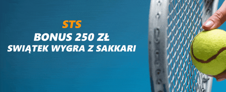 Iga Świątek – M. Sakkari: bonus 250 zł w promocji STS (17.03)