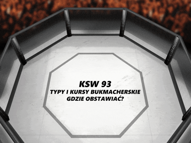 KSW 93: Typy i kursy bukmacherskie | Gdzie obstawiać?