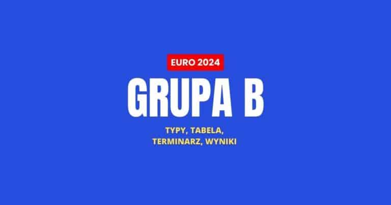 Euro 2024, grupa B