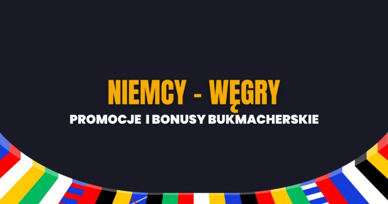 Niemcy - Węgry promocje