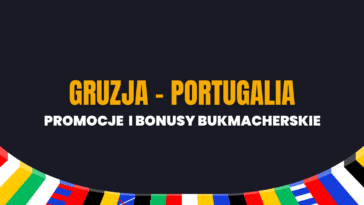 Gruzja - Portugalia promocje i bonusy