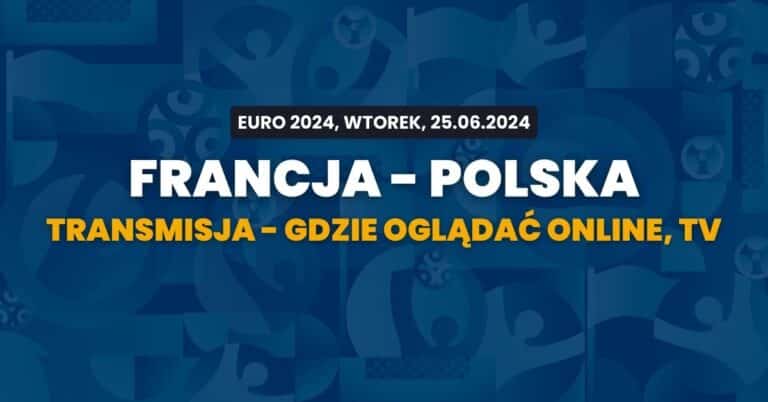 Francja - Polska transmisja