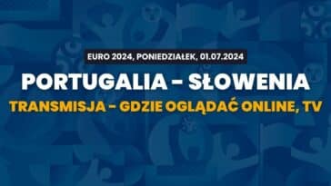 Portugalia - Słowenia transmisja