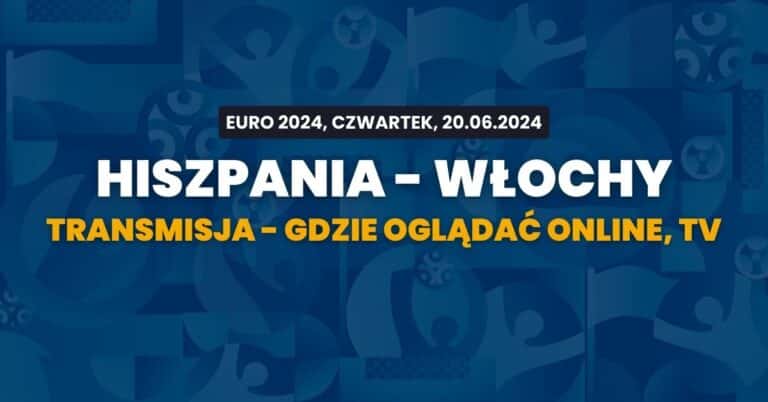 Hiszpania - Włochy transmisja