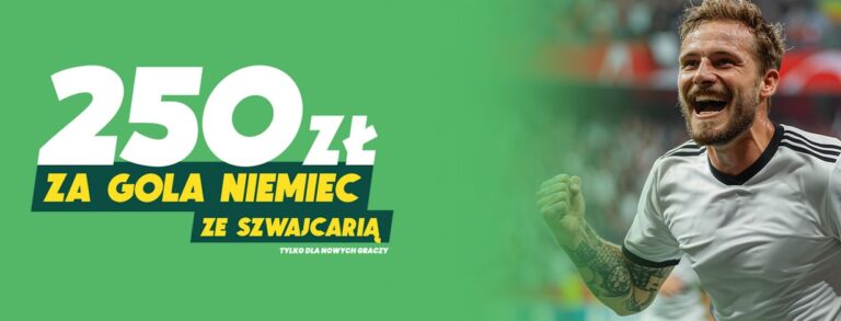 250 zł za gola Niemiec ze Szwajcarią – Betfan