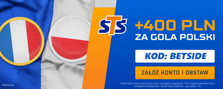 STS Francja – Polska: 400 zł za bramkę