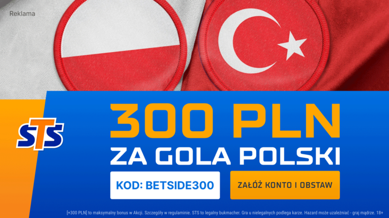 Polska – Turcja: STS 300 zł – promocja