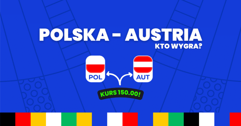 Polska - Austria kto wygra