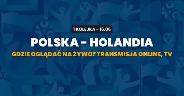 Polska - Holandia transmisja