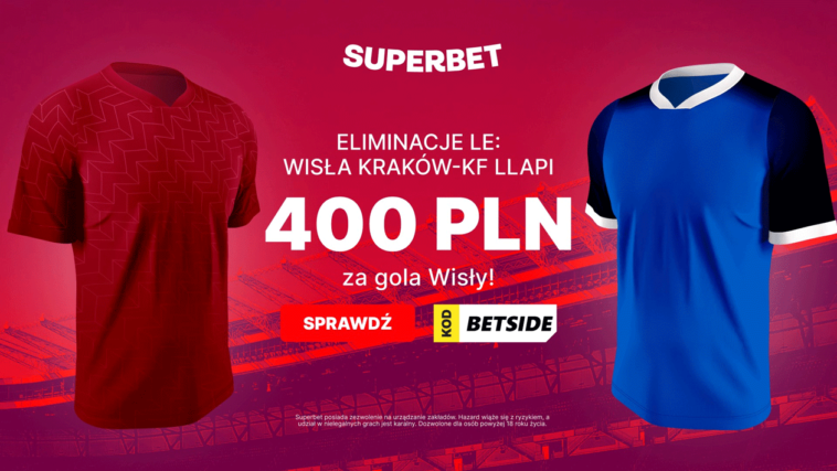 wisla llapi 400 zl superbet