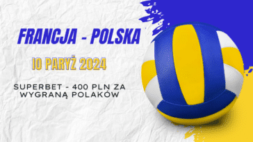 Francja - Polska 400 zł Superbet