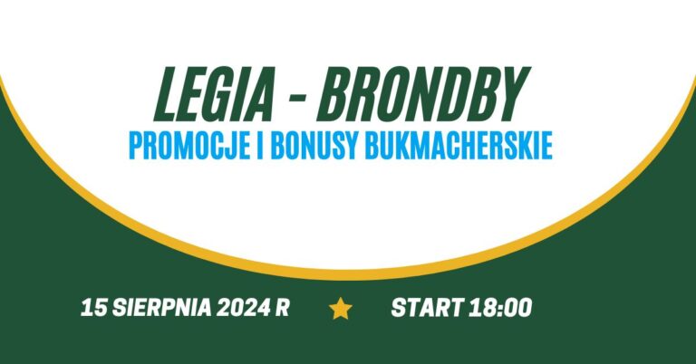 Legia - Brondby promocje i bonusy