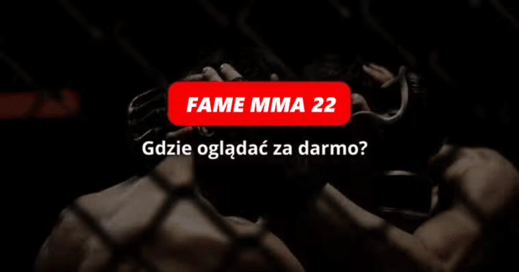 FAME MMA 22 transmisja