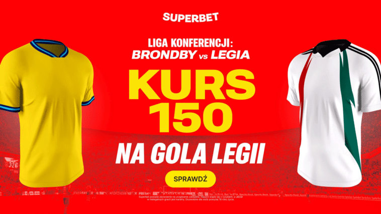 Brondby - Legia 300 zł Superbet