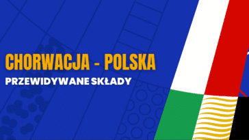 Chorwacja - Polska przewidywane składy