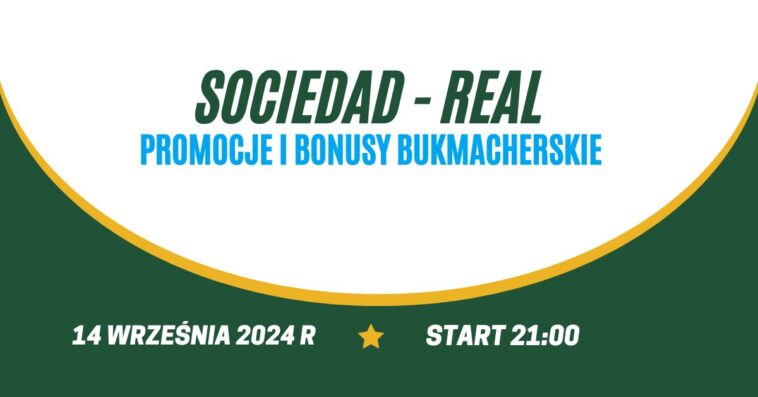 Sociedad - Real promocje i bonusy