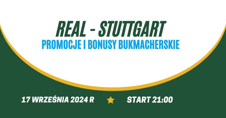 Real - Stuttgart promocje i bonusy bukmacherskie