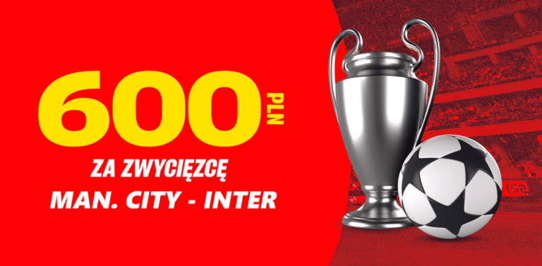 City - Inter 600 zł w Superbet