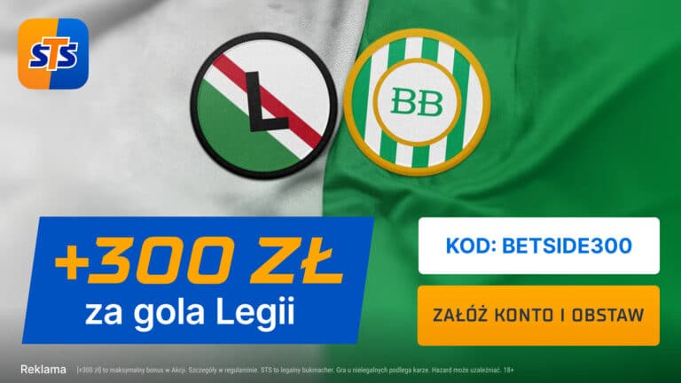 STS: Legia – Betis: 300 zł w STS za gola Wojskowych (03.10)