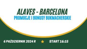 Alaves - Barcelona promocje i bonusy