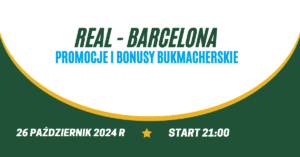 Real - Barcelona promocje i bonusy