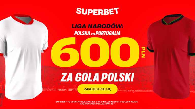 Polska - Portugalia 600 zł Superbet