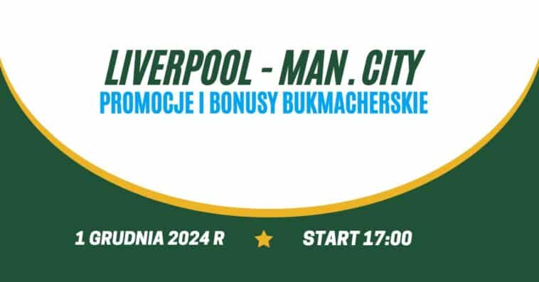 Liverpool - City promocje i bonusy