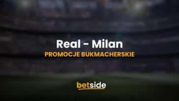 Real - Milan promocje i bonusy (05.11)